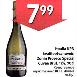 Allahindlus - Itaalia KPN kvaliteetvahuvein Zonin Proseco Special Сuvее Brut, 11%,75 cl