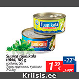 Allahindlus - Suured tuunikala tükid, 185 g