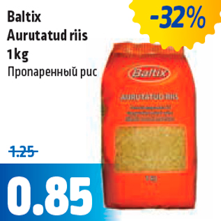 Allahindlus - Baltix Aurutatud riis 1 kg