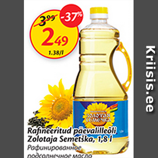 Allahindlus - Rafineeritud päevalilleõli žolotaja Semetška, 1,8 l