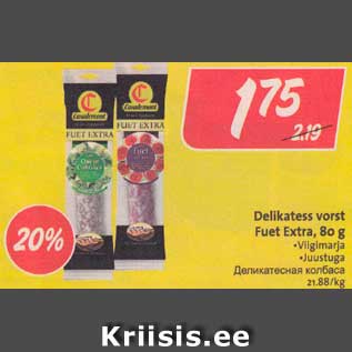 Allahindlus - Delikatess vorst Fuet Extra, 80 g