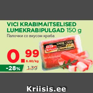 Allahindlus - VICI KRABIMAITSELISED LUMEKRABIPULGAD 150 g