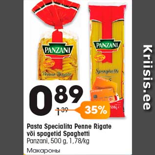 Allahindlus - Pasta Specialita Penne Rigate või spagetid Spaghetti