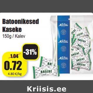 Allahindlus - Batoonikesed Kaseke 150g / Kalev