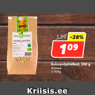 Allahindlus - Kolmeviljahelbed, 500 g