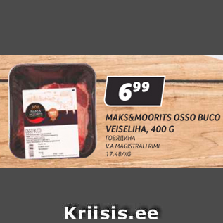 Allahindlus - MAKS&MOORITS OSSO BUCO VEISELIHA, 400 G