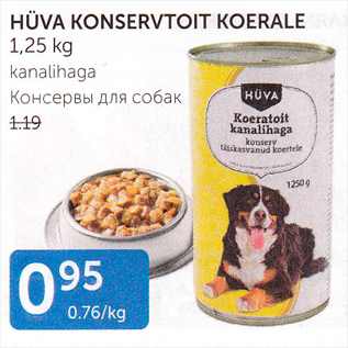 Allahindlus - HÜVA KONSERVTOIT KOERALE 1,25 kg