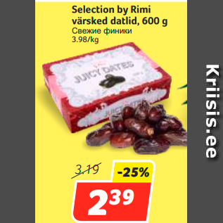 Allahindlus - Selection by Rimi värsked datlid, 600 g