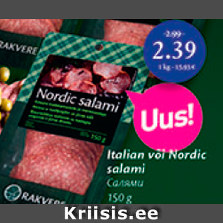 Allahindlus - Italian või Nordic salami 150 g