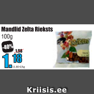 Allahindlus - Mandlid Zelta Rieksts 100g