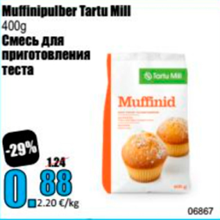 Allahindlus - Muffinipulber Tartu Mill 400 g