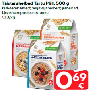 Allahindlus - Täisterahelbed Tartu Mill, 500 g