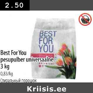 Allahindlus - Best For You реsuрulbеr univеrsaalne 3 kg