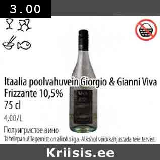 Allahindlus - Itaalia poolvahuvein Giorgio & Giunni Viva Frizzante 10,5% 75 cl