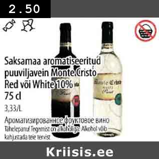 Allahindlus - Saksamaa aromatiseeritud puuviljavein Monte Ctisto Red või White 10% 75 cl