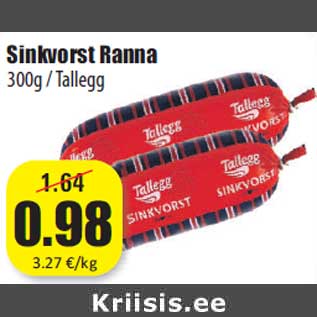 Allahindlus - Sinkvorst Ranna 300g / Tallegg