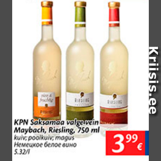 Allahindlus - KPN Saksamaa valge vein Maybach, Riesling, 750 ml