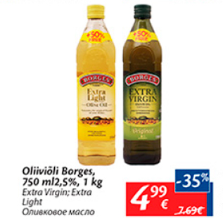 Allahindlus - Oliiviõli Borges, 750 ml, 2,5%, 1 kg