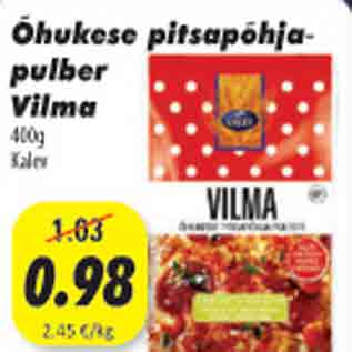 Allahindlus - Õhukese pitsapõhjapulber Vilma, 400g