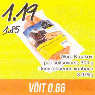 Allahindlus - Wõro Kraakovi poolsuitsuvorst, 300 g