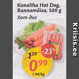 Allahindlus - Kanaliha Hot Dog, Rannamõisa, 500 g