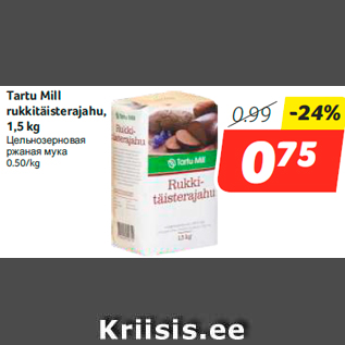 Allahindlus - Tartu Mill rukkitäisterajahu, 1,5 kg