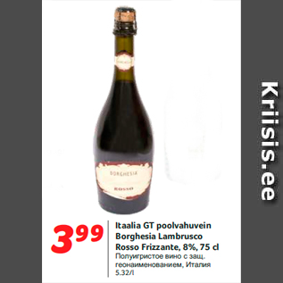 Allahindlus - Itaalia GT poolvahuvein Borghesia Lambrusco Rosso Frizzante