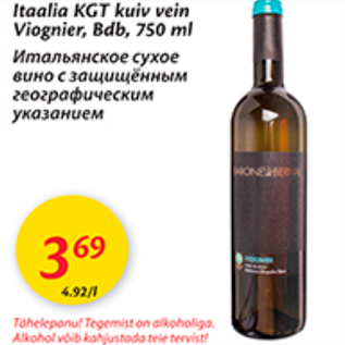 Allahindlus - Itaalia KGT kuiv vein Viognier, Bdb, 750 ml