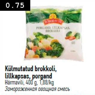 Allahindlus - Külmutatud brokkoli, lillkapsas, porgand