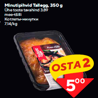 Allahindlus - Minutipihvid Tallegg, 350 g