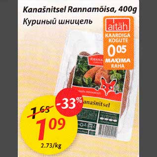 Allahindlus - Kanašnitsel Rannamõisa, 400g