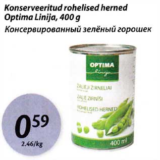 Allahindlus - Konserveeritud rohelised herned Optima Linija, 400g