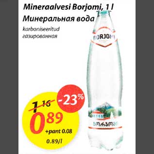 Allahindlus - Mineraalvesi Borjomi, 1l karboniseeritud