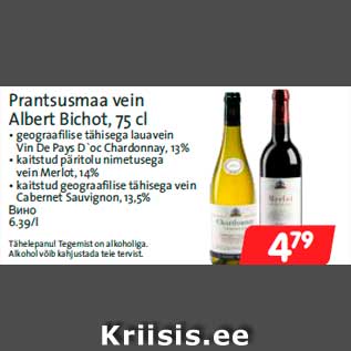 Allahindlus - Prantsusmaa vein Albert Bichot, 75 cl