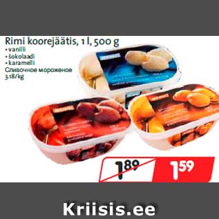 Allahindlus - Rimi koorejäätis, 1 l, 500 g