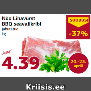 Allahindlus - Nõo Lihavürst BBQ seavalikribi