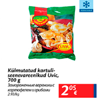 Allahindlus - Külmutatud kartuliseenevareenikud Uvic, 700 g