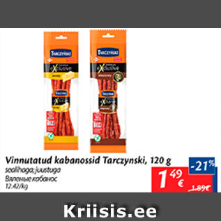 Allahindlus - Vinnutatud kabanossid Tarczynski, 120 g