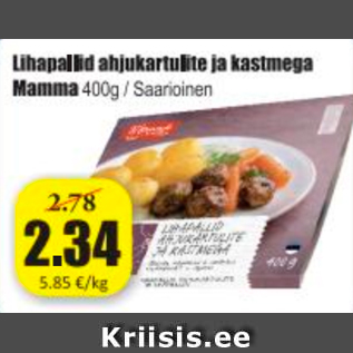 Allahindlus - Lihapallid shjukartulite ja kastmega Mamma