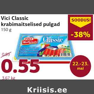 Allahindlus - Vici Classic krabimaitselised pulgad 150 g