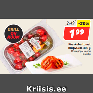 Allahindlus - Kirsskobartomat BBQ&Grill, 300 g