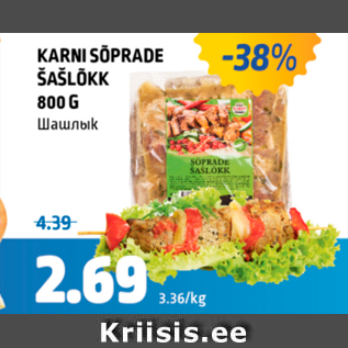 Allahindlus - KARNI SÕPRADE ŠAŠLÕKK 800 G