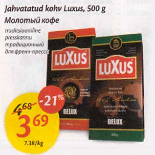 Allahindlus - Jahvatatud kohv Luxus,500 g traditsiooniline presskannu