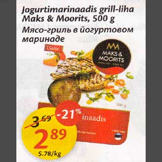 Allahindlus - Jogurtimarinaadis grill-lihа Maks & Moorits,5О0 g