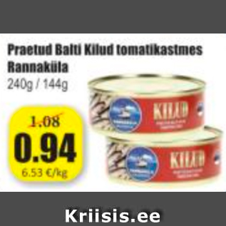 Allahindlus - Praetud Balti Kilud tomatikastmes Rannaküla