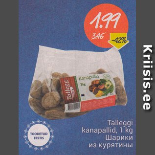 Allahindlus - Talleggi kanapallid, 1 kg