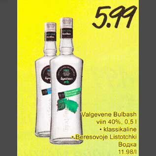 Allahindlus - Valgevene Bulbash viin 40%, 0,5l . klassikaline .Beresovoje Listotchki