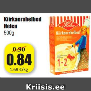 Allahindlus - Kiirkaerahelbed Helen 500g