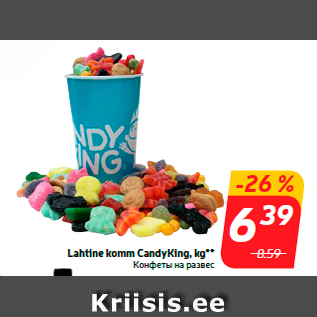 Allahindlus - Lahtine komm CandyKing, kg**