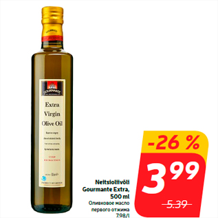 Allahindlus - Neitsioliivõli Gourmante Extra, 500 ml